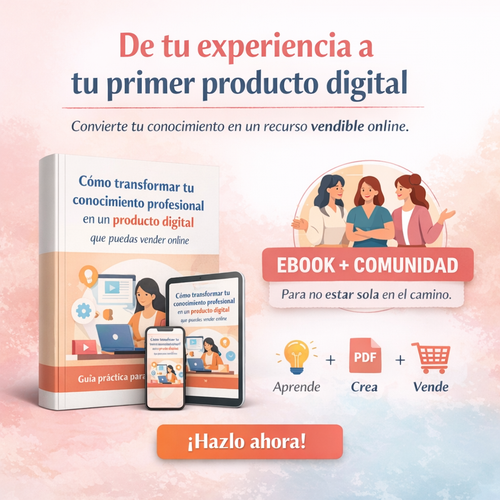 Kit 1: De la Idea a tu primer Producto Digital.